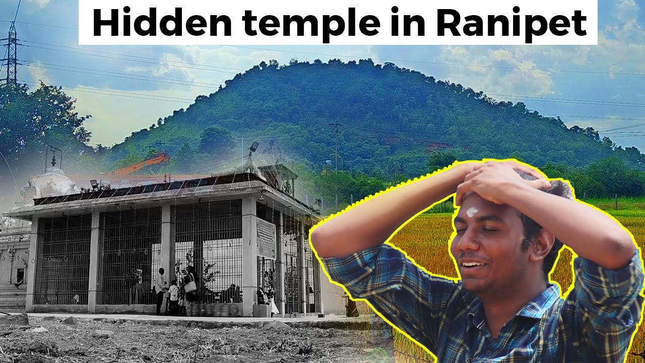 Hidden Mountain in Ranipet | Murugar Temple | Near Kanjchanagiri hills