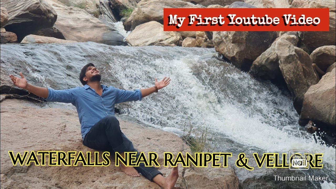 My First Youtube Video ? | Waterfalls Near Ranipet & Vellore |