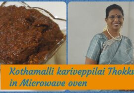 kothamalli karivepilai thokku in Microwave oven with beginners tips /Mallika Badrinath Recipe